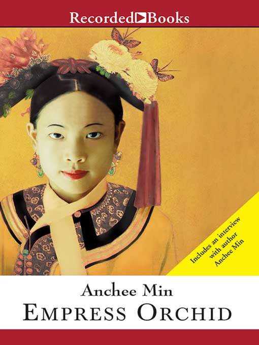 Title details for Empress Orchid by Anchee Min - Wait list